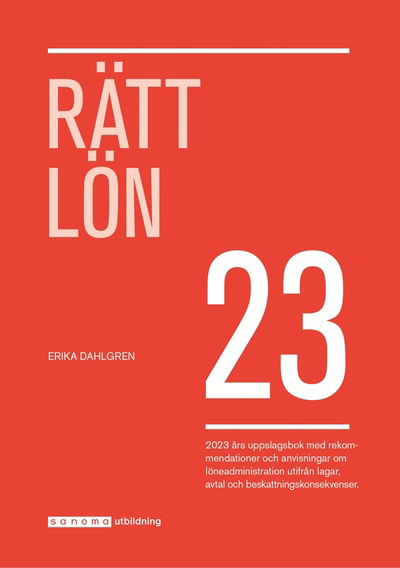 Cover for Erika Dahlgren · Rätt Lön 2023 (Buch) (2023)