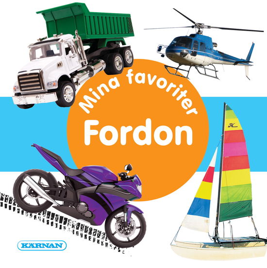 Cover for MIna favoriter Fordon (Board book) (2024)