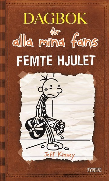 Cover for Jeff Kinney · Dagbok för alla mina fans: Femte hjulet (Buch) (2016)
