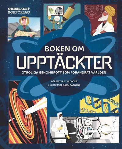 Boken om upptäckter - Tim Cooke - Bøker - Ordalaget Bokförlag - 9789174695038 - 19. august 2022