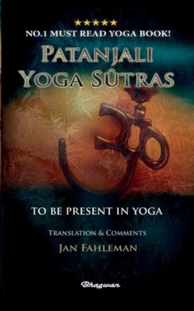 Cover for Yogi Patanjali · Patanjali Yoga Sutras - To Be Present in Yoga (Paperback Book) (2021)