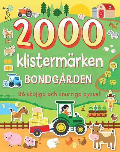 2000 klistermärken bondgården: 36 skojiga och snurriga pyssel - Emily Stead - Książki - Tukan Förlag - 9789179856038 - 2 lipca 2021