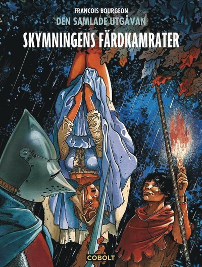 Cover for François Bourgeon · Skymningens färdkamrater: den samlade utgåvan (Gebundesens Buch) (2023)