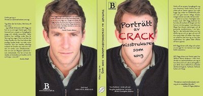 Cover for Bill Clegg · Porträtt av crackmissbrukaren som ung (Gebundesens Buch) (2010)