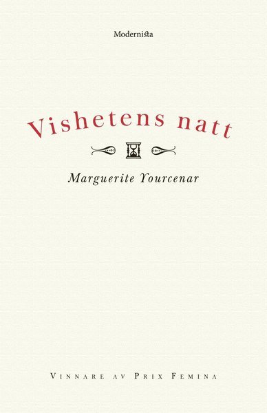 Cover for Marguerite Yourcenar · Vishetens natt (Bound Book) (2017)