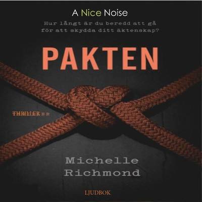 Cover for Michelle Richmond · Pakten (Audiobook (CD)) (2017)