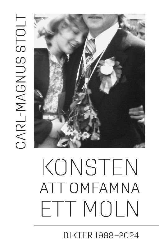 Cover for Carl-Magnus Stolt · Konsten att omfamna ett moln (Book) (2024)