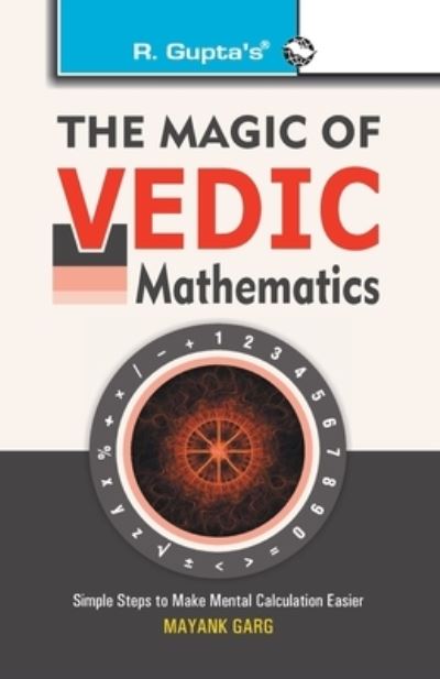 Cover for Mayank Garg · The Magic of Vedic Mathematics (Paperback Book) (2020)