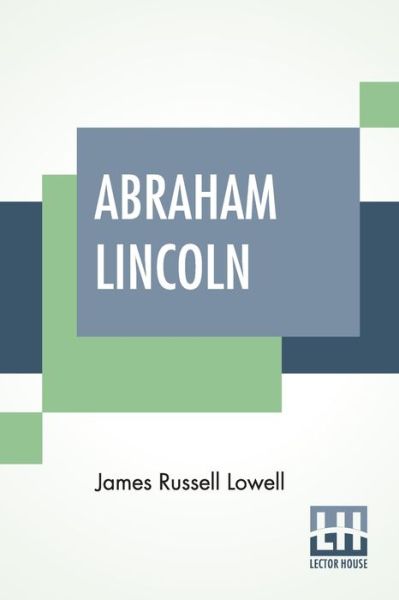 Cover for James Russell Lowell · Abraham Lincoln (Paperback Book) (2019)