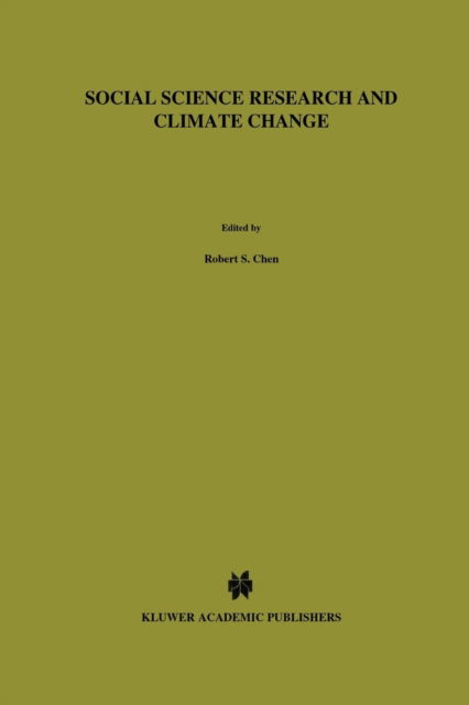 Cover for R S Chen · Social Science Research and Climate Change: An Interdisciplinary Appraisal (Paperback Book) [Softcover reprint of the original 1st ed. 1983 edition] (2011)