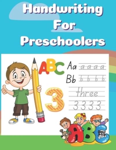 Cover for Igou Igouzal Press · Handwriting for Preschoolers: Alphabets Handwriting / Trace Lines / Practice Writing / Practice Numbers for Pre K /kindergarten / Counting, Coloring Animals (Paperback Book) (2021)