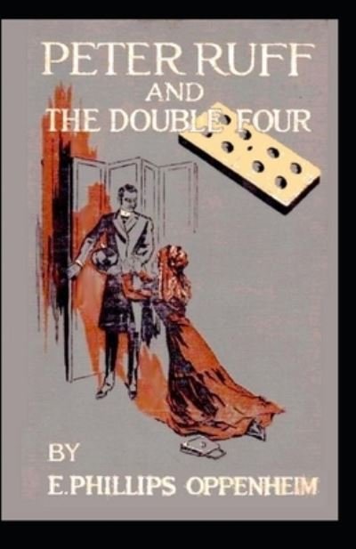 Cover for Edward Phillips Oppenheim · The Double Four Annotated (Pocketbok) (2021)