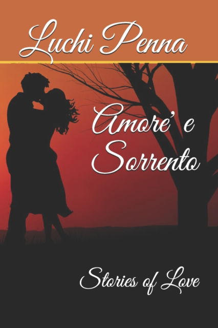 Cover for Luchi Penna · Amore' e Sorrento: Stories of Love (Taschenbuch) (2021)