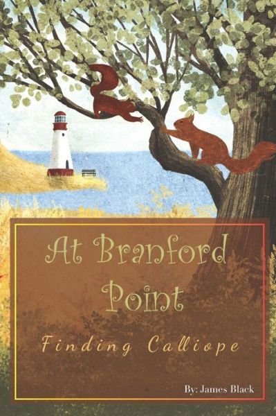 Cover for James Black · At Branford Point: Finding Calliope (Paperback Book) (2021)