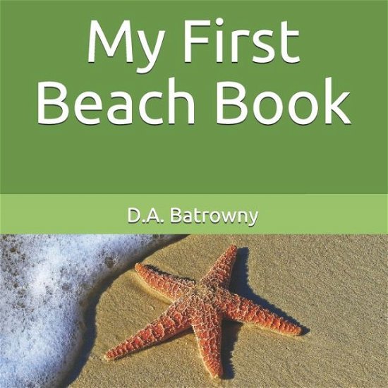 Cover for D a Batrowny · My First Beach Book - My First Book (Taschenbuch) (2021)