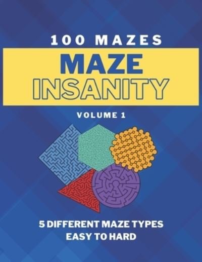 Cover for Ycg Publishing · Maze Insanity - Volume 1 (Paperback Bog) (2021)