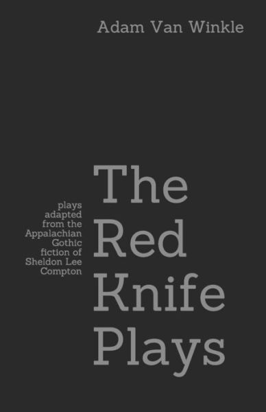 Cover for Adam Van Winkle · The Red Knife Plays (Paperback Book) (2020)