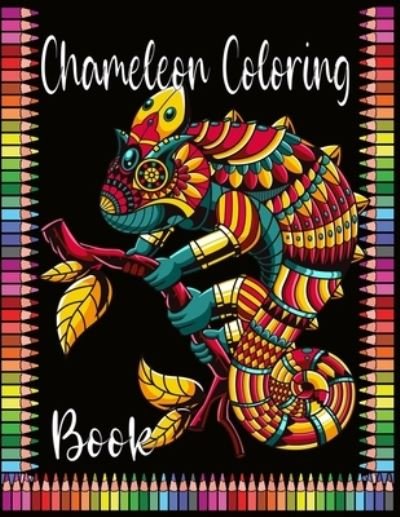 Chameleon Coloring Book - Nr Grate Press - Bøger - Independently Published - 9798587376038 - 28. december 2020