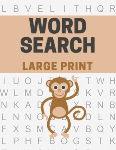 Word Search Large Print - Getelan Journals - Livros - Independently Published - 9798590501038 - 4 de janeiro de 2021