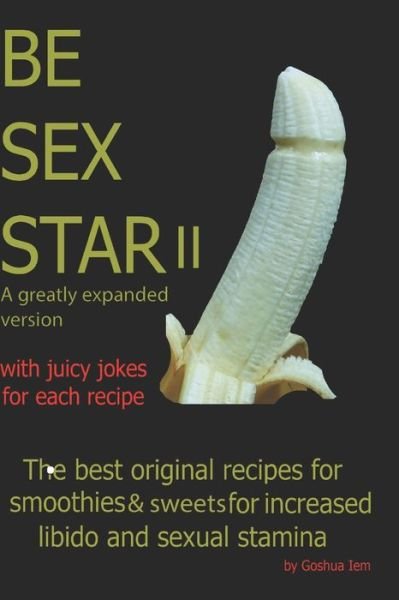 Cover for Goshua Iem · Be Sex Star II (Paperback Book) (2020)