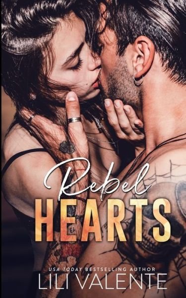 Cover for Lili Valente · Rebel Hearts (Paperback Book) (2020)