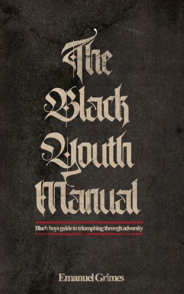 Cover for Emanuel Grimes · The Black Youth Manual (Taschenbuch) (2020)