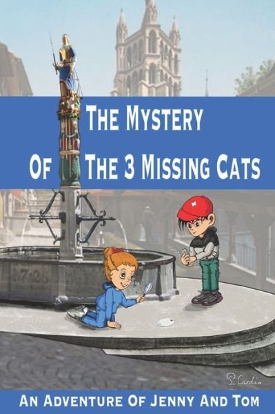Cover for Pascal Cardin · The Mystery Of The 3 Missing Cats (Paperback Bog) (2020)