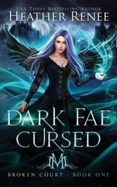 Cover for Heather Renee · Dark Fae Cursed (Pocketbok) (2020)