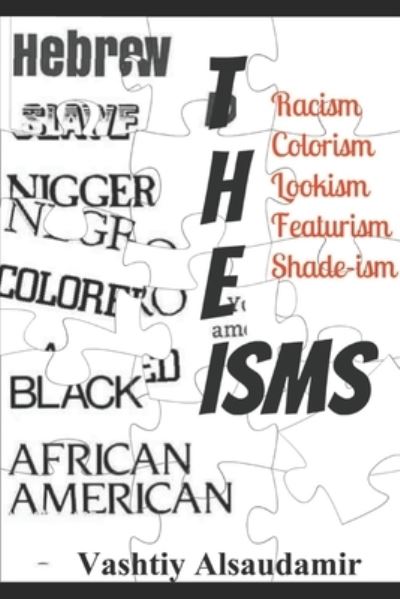 Cover for Vashtiy Alsaudamir · The Isms (Paperback Book) (2020)