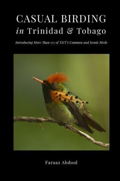 Cover for Faraaz Abdool · Casual Birding in Trinidad &amp; Tobago (Paperback Book) (2020)