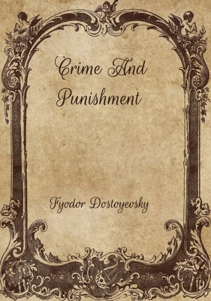 Cover for Fyodor Dostoyevsky · Crime And Punishment (Taschenbuch) (2021)