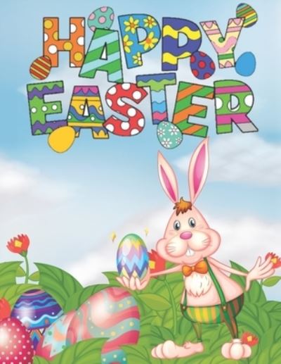 Cover for Saha Art · Happy Easter: (Kids Coloring Book, Coloring Book, Easter Coloring Book, Easter Gift, Easter, Kid Gift) (Paperback Bog) (2021)