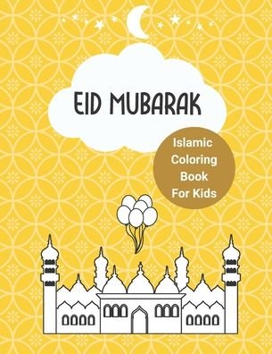 Cover for Bouiba Publishing · Islamic Coloring Book For Kids - Eid Mubarak (Paperback Book) (2021)