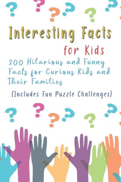 Cover for Brett Williams · Interesting Facts for Kids (Paperback Bog) (2021)