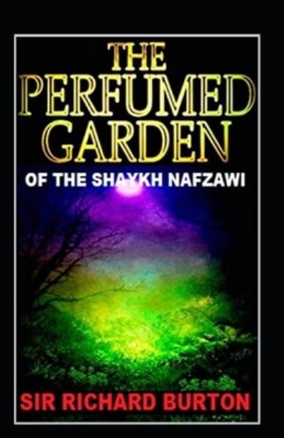 Cover for Richard Francis Burton · Perfumed Garden of the Shaykh Nafzawi (Paperback Book) (2021)