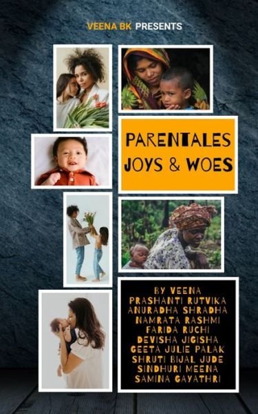 Cover for Veena Bk · Parentales Joys and Woes (Pocketbok) (2021)