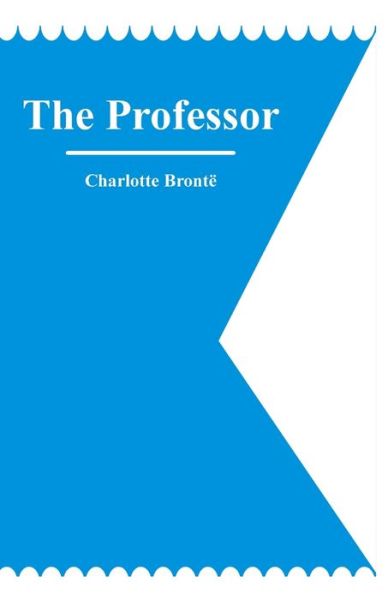 Cover for Charlotte Bronte · The Professor Illustrated (Paperback Book) (2021)