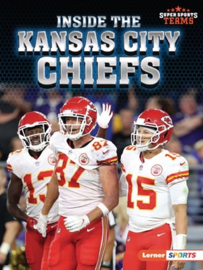 Cover for Josh Anderson · Inside the Kansas City Chiefs (Book) (2023)