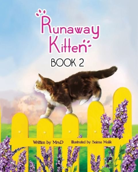 Runaway Kitten: Book2 - The Cat That Wander by Itself - D - Boeken - Independently Published - 9798782108038 - 13 augustus 2022