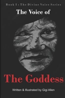 Cover for Gigi Allen · The Voice of The Goddess (Taschenbuch) (2022)