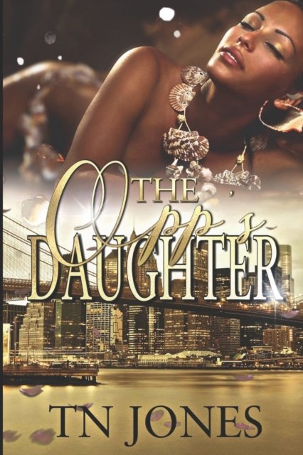 Cover for Tn Jones · The Opp's Daughter (Pocketbok) (2022)