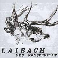 Cover for Laibach · Neu Konservatiw (LP) (2015)