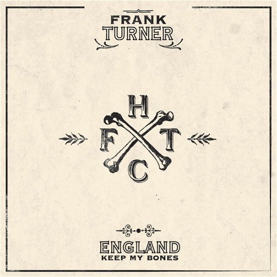 Cover for Frank Turner · England Keep My Bones: 10th Anniversary (LP) (2021)