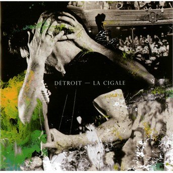 Cover for Detroit  · La Cigale (CD)