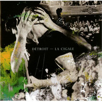 La Cigale - Detroit  - Music -  - 0602547053039 - 