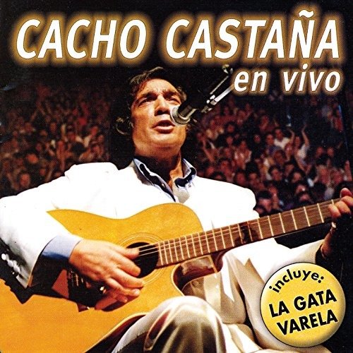 Cover for Cacho Castana · En Vivo (CD) (2017)