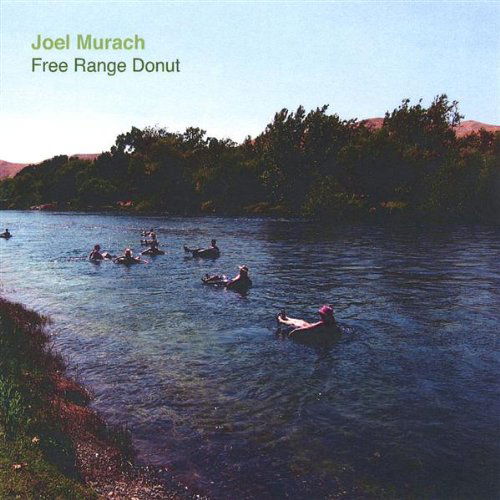 Cover for Joel Murach · Free Range Donut (CD) (2005)