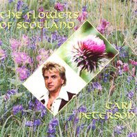 Cover for Carl Peterson · Flowers of Scotland (CD) (2007)