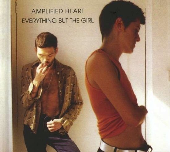 Amplified Heart - Everything but the Girl - Everything but the Girl - Musikk - Edsel - 0740155705039 - 11. november 2013