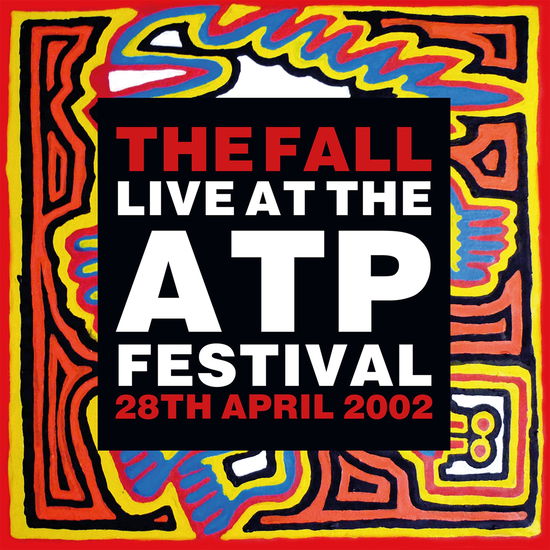 Fall · Live At The Atp Festival - 28 April 2002 (LP) (2021)